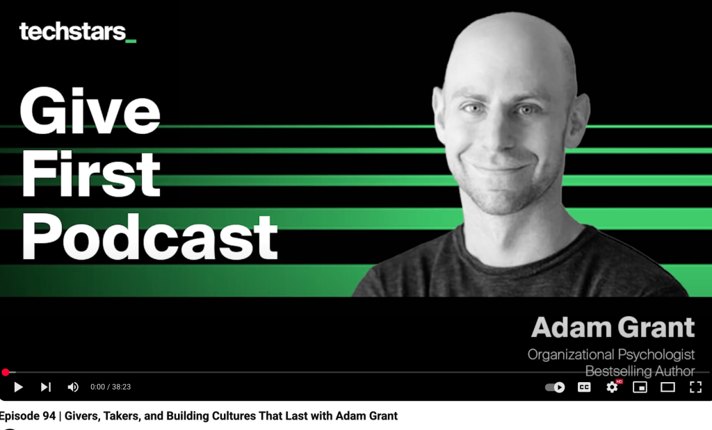 Podcast cover image featuring Adam Grant, an organizational psychologist and bestselling author, promoting the 'Give First' episode.